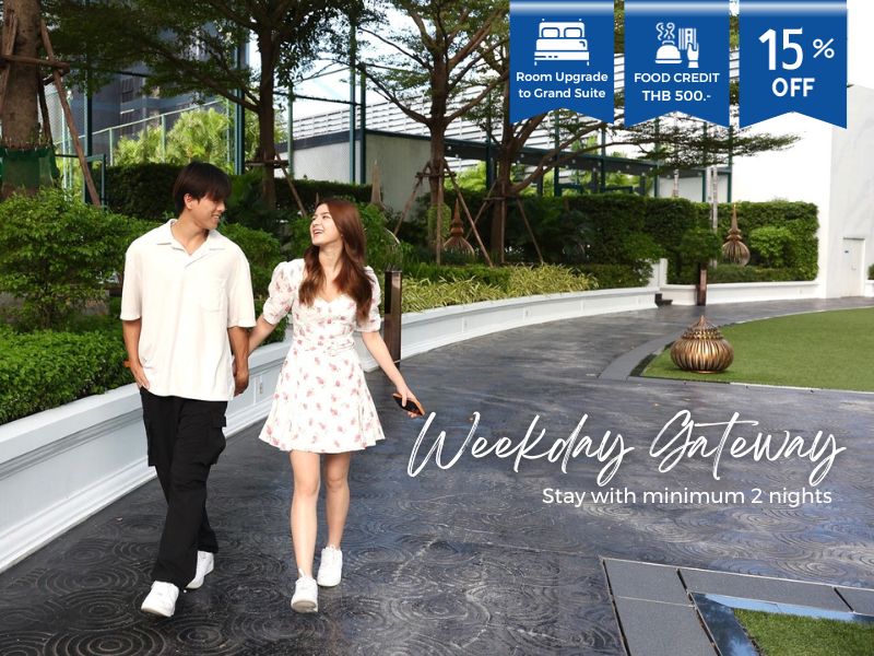 Weekday Getaway Get 15% discount and Get Special Benefit Weekday Getaway Get 15% discount and Get Special Benefit