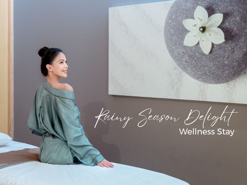 Rainy Season Delight – Wellness Stay Offer